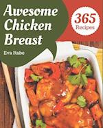 365 Awesome Chicken Breast Recipes