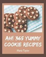 Ah! 365 Yummy Cookie Recipes