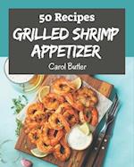 50 Grilled Shrimp Appetizer Recipes