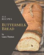 111 Buttermilk Bread Recipes