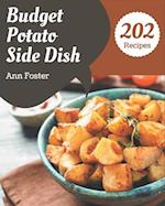 202 Budget Potato Side Dish Recipes