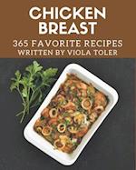 365 Favorite Chicken Breast Recipes