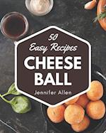 50 Easy Cheese Ball Recipes