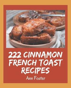 222 Cinnamon French Toast Recipes