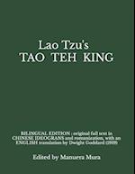 Lao Tzu's TAO TEH KING: BILINGUAL EDITION : original full text in CHINESE ideograms and romanization, with an ENGLISH translation by Dwight Goddard 