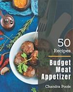 50 Budget Meat Appetizer Recipes