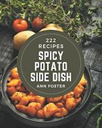 222 Spicy Potato Side Dish Recipes