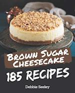 185 Brown Sugar Cheesecake Recipes