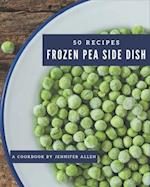 50 Frozen Pea Side Dish Recipes