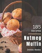 185 Nutmeg Muffin Recipes