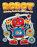 Robot Coloring Books for Kids Ages 4-8: Jumbo Robot Colouring Books for Children 