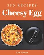 350 Cheesy Egg Recipes