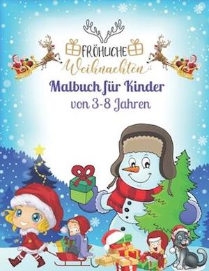 Fröhliche Weihnachten Malbuch Für Kinder von 3-8 Jahren