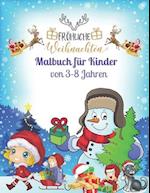 Fröhliche Weihnachten Malbuch Für Kinder von 3-8 Jahren