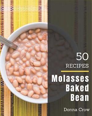 50 Molasses Baked Bean Recipes