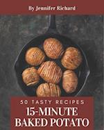 50 Tasty 15-Minute Baked Potato Recipes