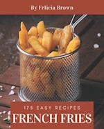 175 Easy French Fries Recipes