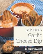 88 Garlic Cheese Dip Recipes