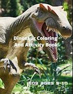 Dinosaur Coloring and Activity Book for age 5-10 