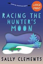 Racing the Hunter's Moon: A Small Town Love Story 