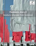 Pandemic diary 2: Newbury emerges from lockdown 