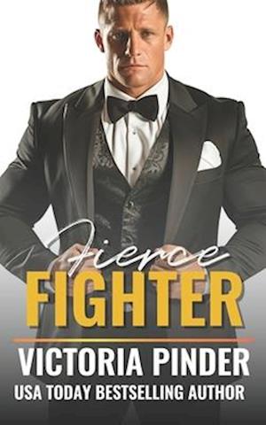 Fierce Fighter: Single Mom Second Chance Romance