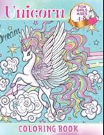 Unicorn Coloring Book For Girls Ages 4-8: Beautiful and Fun Coloring Pages for Anyone Who Loves Unicorns. 