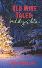 Old Wise Tales - Holiday Edition