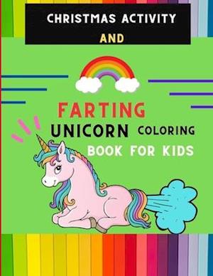 Christmas activity and farting unicorn coloring book for kids
