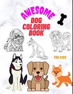 Awesome Dog Coloring Book for Kids