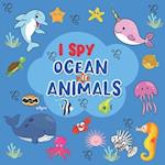 I Spy Ocean Animals: Coloring and Guessing Game for Toddler, Preschool (Sea Creatures Activity Book) 