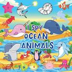 I Spy Ocean Animals: A Fun Guessing Game For Children Ages 2-6 Years Old, Picture Puzzle Book With High Quality Kids Friendly Images 