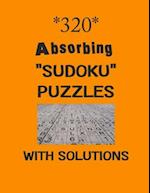 320 Absorbing "Sudoku" puzzles with Solutions