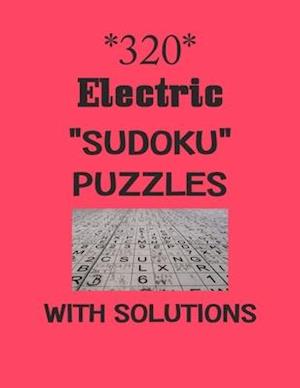 320 Electric "Sudoku" puzzles with Solutions