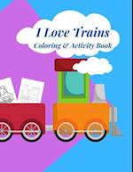 I Love Trains Coloring & Activity Book