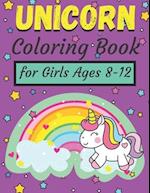 Unicorn Coloring Book for Girls Ages 8-12