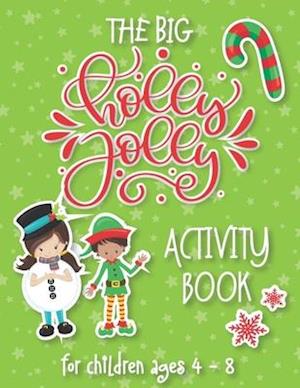 The Big Holly Jolly Activity Book