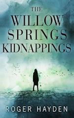 The Willow Springs Kidnappings