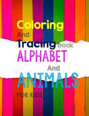 Alphabet Tracing And Coloring Animal Book for kids