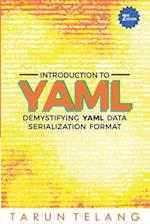 Introduction to YAML: Demystifying YAML Data Serialization Format 