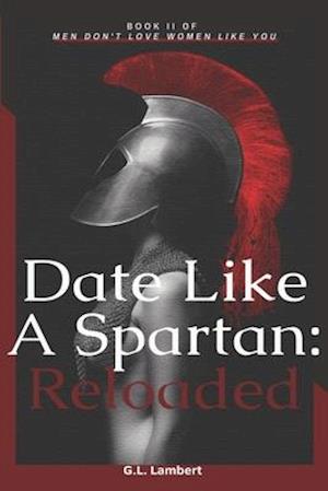 Date Like A Spartan