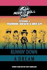 7th heaven and the Rock'n'Roll Kids - Runnin' Down A Dream