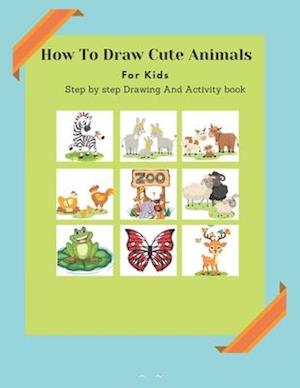 How To Draw Cure Animals For Kids