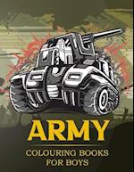 Army Colouring Books For Boys: Tanks And Armored Fighting Vehicles Heavy Battle Colouring Book for Kids 