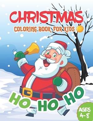 Christmas coloring book for kids: A Christmas Coloring Books With Fun Easy And Relaxing Pages Gifts For Boys Girls Kids. 50 Christmas Coloring Pages F