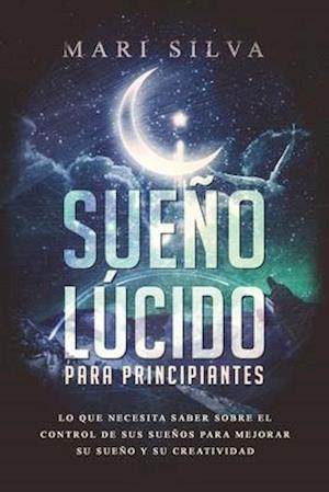 Sueño lúcido para principiantes