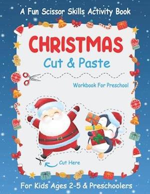 Christmas Cut And Paste Workbook For Preschool