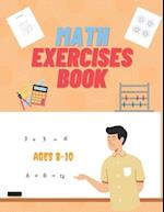 MATH EXERCISES BOOK AGES 8-10: HOURS OF FUN LEARNING 