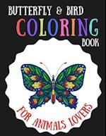 Butterfly & Bird Coloring Book for Animals Lovers
