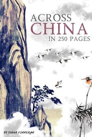 Across China in 250 Pages